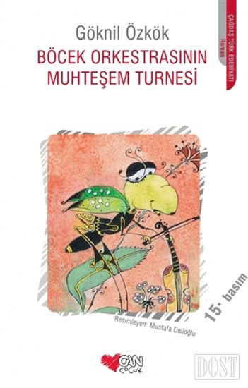 Böcek Orkestrasının Muhteşem Turnesi